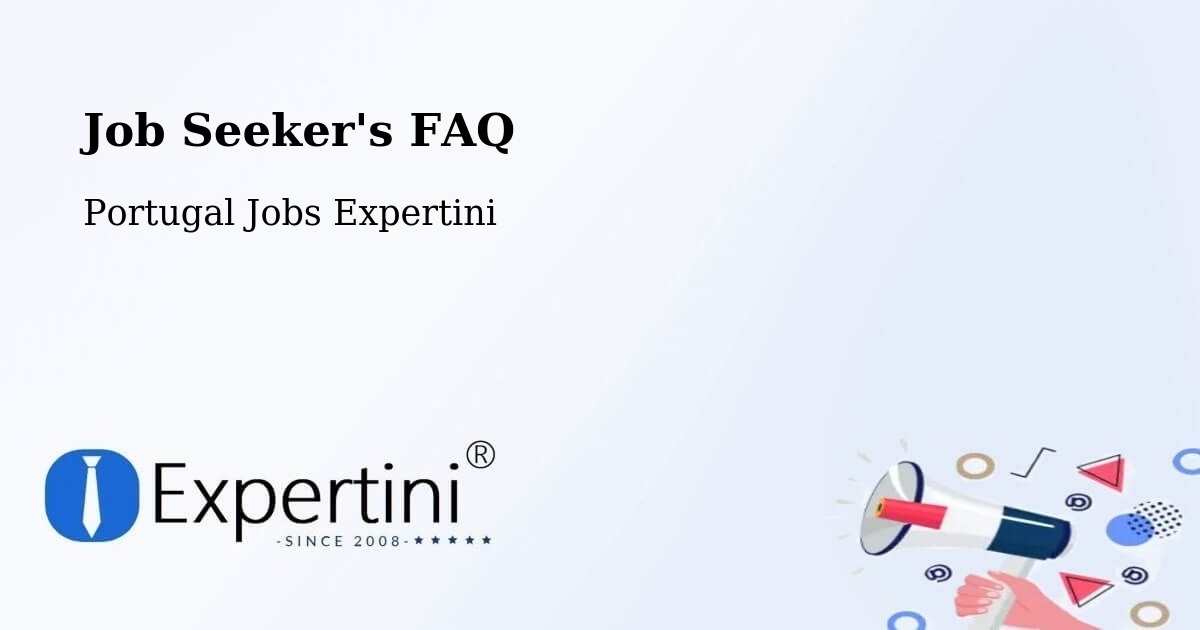 Job Seeker FAQ – Barrancos - Portugal Jobs Expertini